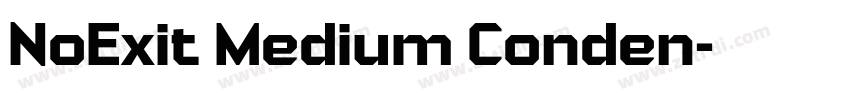 NoExit Medium Conden字体转换